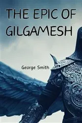 Book cover of The Epic of Gilgamesh by Stephen Langdon
