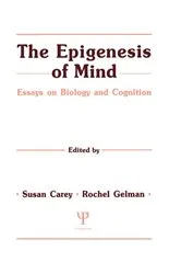 Book cover of The Epigenesis of Mind by Susan Carey