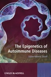 Book cover of The Epigenetics of Autoimmune Diseases by Moncef Zouali