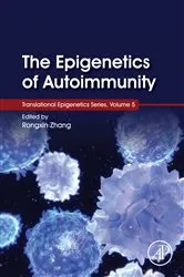 Book cover of The Epigenetics of Autoimmunity by Rongxin Zhang