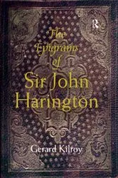 Book cover of The Epigrams of Sir John Harington by Gerard Kilroy