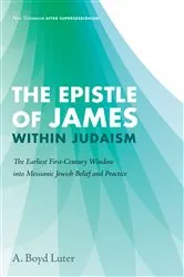 Book cover of The Epistle of James within Judaism by A. Boyd Luter
