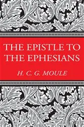 Book cover of The Epistle to the Ephesians by Handley C.G. Moule