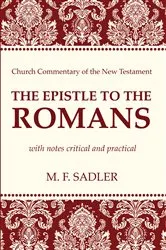 Book cover of The Epistle to the Romans by M. F. Sadler