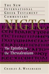 Book cover of The Epistle to the Thessalonians by Charles A. Wanamaker