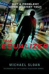 Book cover of The Equalizer by Michael Sloan