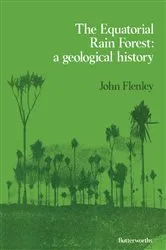 Book cover of The Equatorial Rain Forest by John R. Flenley