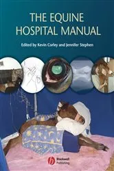 Book cover of The Equine Hospital Manual by Kevin Corley