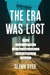 Book cover of The Era Was Lost by Glenn Dyer