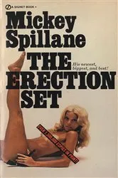 Book cover of The Erection Set by Mickey Spillane