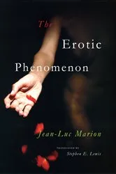 Book cover of The Erotic Phenomenon by Jean-Luc Marion