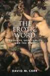 Book cover of The Erotic Word by David M. Carr