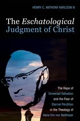 Book cover of The Eschatological Judgment of Christ by Henry C. AnthonyIII Karlson
