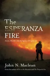 Book cover of The Esperanza Fire by John N. Maclean