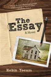 Book cover of The Essay by Robin Yocum