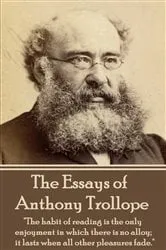 Book cover of The Essays of Anthony Trollope by Anthony Trollope