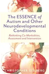 Book cover of The ESSENCE of Autism and Other Neurodevelopmental Conditions by Christopher Gillberg