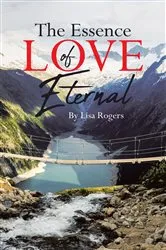 Book cover of The Essence of Love Eternal by Unknown