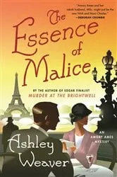 Book cover of The Essence of Malice by Ashley Weaver