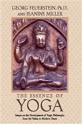 Book cover of The Essence of Yoga by Georg Feuerstein