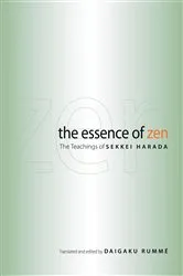 Book cover of The Essence of Zen by Sekkei Harada