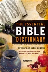 Book cover of The Essential Bible Dictionary by Moisés Silva