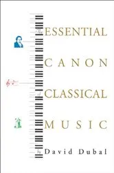Book cover of The Essential Canon of Classical Music by Unknown