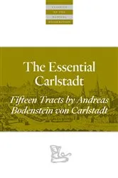 Book cover of The Essential Carlstadt by Andreas Bodenstein von Carlstadt