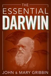 Book cover of The Essential Darwin by John Gribbin