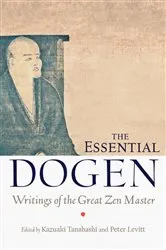 Book cover of The Essential Dogen by Kazuaki Tanahashi