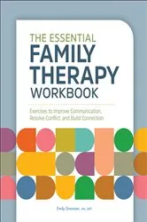 Book cover of The Essential Family Therapy Workbook by Emily Simonian
