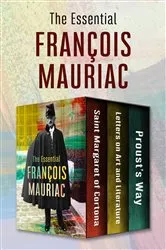 Book cover of The Essential François Mauriac by Unknown