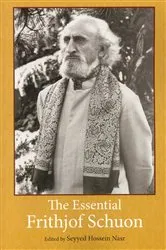Book cover of The Essential Frithjof Schuon by Seyyed Hossein Nasr
