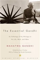 Book cover of The Essential Gandhi by Mahatma Gandhi