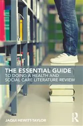 Book cover of The Essential Guide to Doing a Health and Social Care Literature Review by Jaqui Hewitt-Taylor