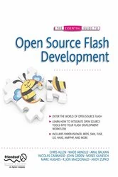 Book cover of The Essential Guide to Open Source Flash Development by John Grden