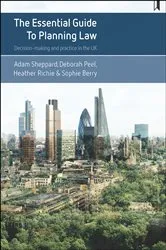 Book cover of The Essential Guide to Planning Law by Adam Sheppard
