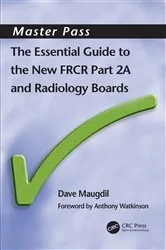 Book cover of The Essential Guide to the New FRCR by David Maudgil