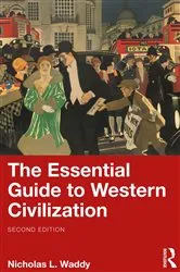 Book cover of The Essential Guide to Western Civilization (2nd ed.) by Nicholas L. Waddy