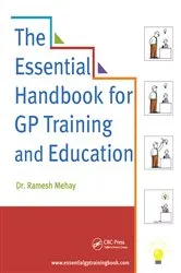 Book cover of The Essential Handbook for GP Training and Education by Unknown