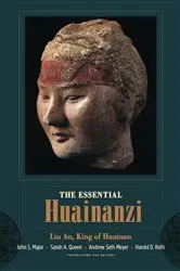Book cover of The Essential Huainanzi by Li, King of Huainan, An
