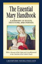 Book cover of The Essential Mary Handbook by Redemptorist Pastoral Publication