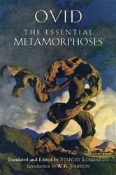 Book cover of The Essential Metamorphoses by Ovid