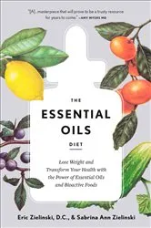 Book cover of The Essential Oils Diet by Eric Zielinski