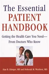 Book cover of The Essential Patient Handbook by Alan B. Ettinger
