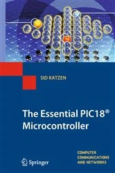 Book cover of The Essential PIC18® Microcontroller by Sid Katzen