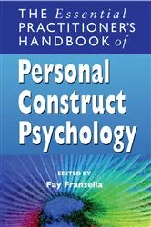 Book cover of The Essential Practitioner's Handbook of Personal Construct Psychology by Fay Fransella