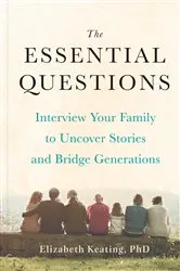 Book cover of The Essential Questions by Elizabeth Keating