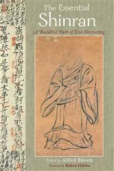 Book cover of The Essential Shinran by Alfred Bloom