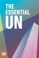 Book cover of The Essential UN by United Nations DPI